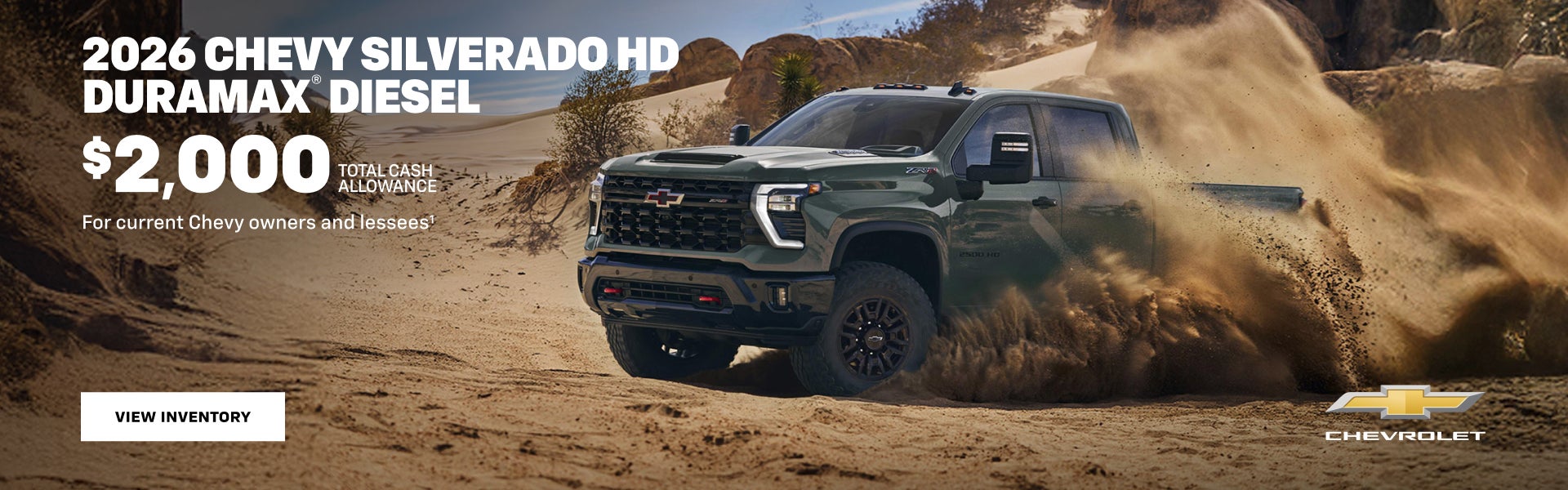 2026 Chevy Silverado HD Duramax Diesel. $2,000 Total Cash Allowance for current Chevy owners and ...